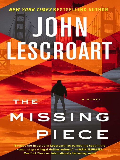 Title details for The Missing Piece by John Lescroart - Available
